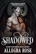 Shadowed