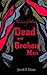 The Lord of Blood: Dead and Broken Men