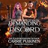 Demanding Discord