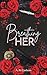 Breathing Her (The Possessi...