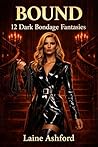 BOUND: 12 Dark Bo...