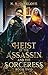 Heist of the Assassin and the Sorceress by N.R.G. Selove