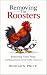 Removing The Roosters: Remo...