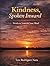 Kindness, Spoken Inward by Tere Rodriguez-Nora