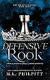 Defensive Rook by M.L. Philpitt
