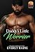 Daddy's Little Worrier by Everly Raine Daddy's Little Worrier by Everly Raine