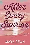 After Every Sunrise
