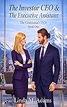 The Investor CEO & the Executive Assistant (The Centennial CEOs #1)