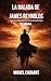 La Balada de James Reynolds: Volumen I (Spanish Edition)