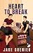 Heart To Break (Montgomery U Book 2)