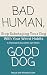 Bad Human, Good Dog: Stop S...