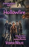 Hollowfire: A Rev...