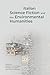 Italian Science Fiction and the Environmental Humanities (Liverpool Science Fiction Texts and Studies, 80)