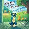 What Kind of Dog Are You?: Nacho's Neighbourhood Walk