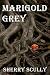 Marigold Grey by Sherry Scully