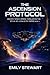 The Ascension Protocol: An ...