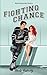 Fighting Chance: A Single Dad x Nanny Ice Hockey Romance (IceHawks Book #2)