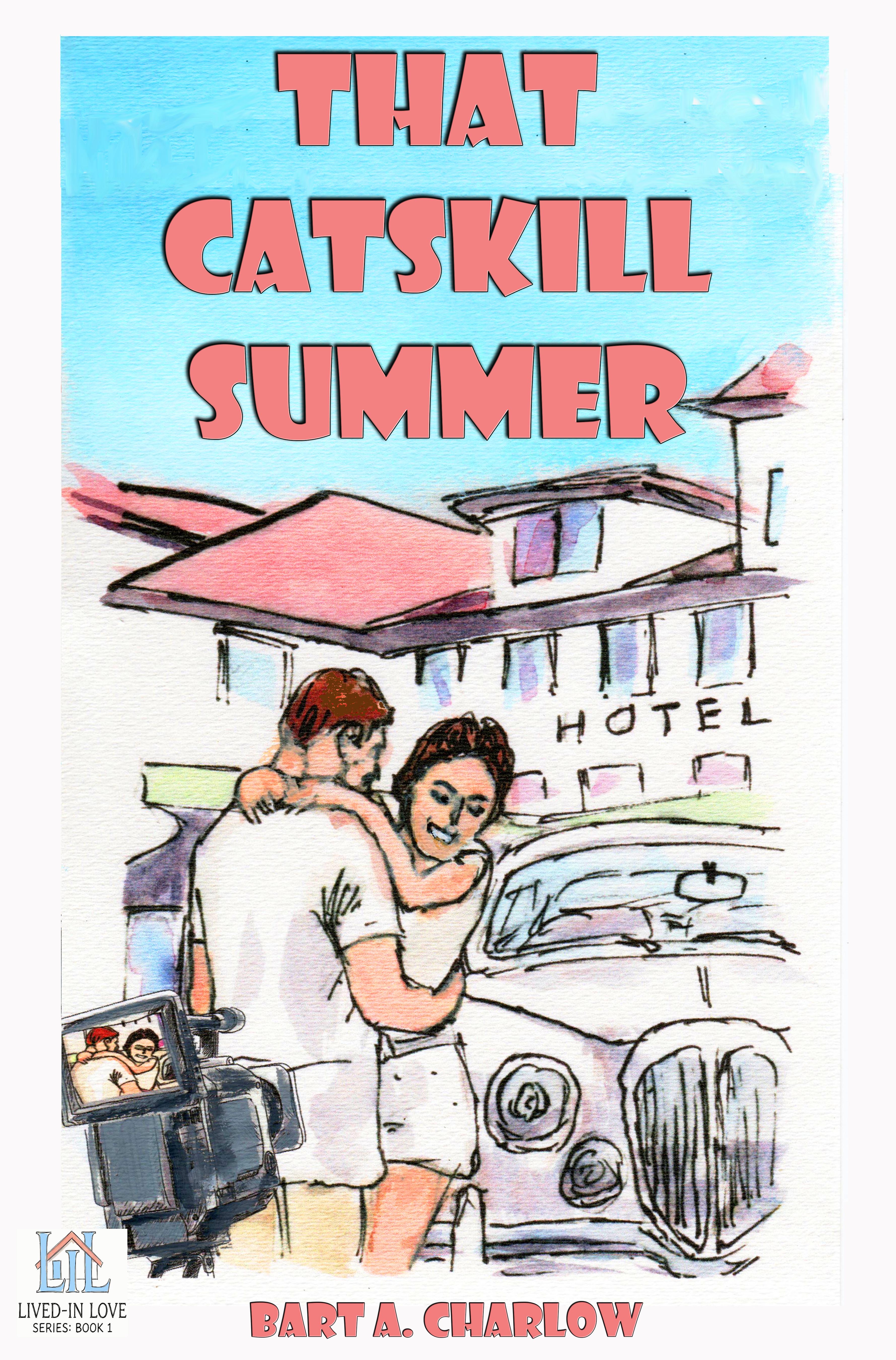 That Catskill Summer (Lived-In Love, #1)