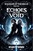Shadows of the Nexus: Echoe...