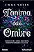 L'anima delle ombre: Solo l...