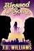 Blessed by Song by J.D.    Williams