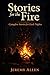 Stories for the Fire: Campf...