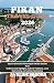PIRAN TRAVEL GUIDE 2026: Ex...