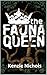 The Fauna Queen