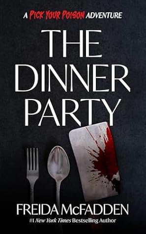 The Dinner Party: A Pick Your Poison Adventure