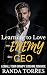 Learning to Love my Enemy t...