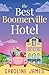 The Best Boomerville Hotel:...