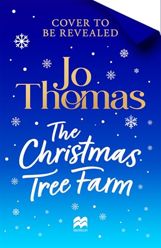 Love from Christmas Tree Farm: The Cosiest Festive Foodie Romance from the No 1 Kindle Bestseller (Kindle Edition)