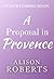 A Proposal in Provence