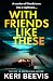 With Friends Like These: A gripping psychological thriller full of buried secrets from the million-copy success Keri Beevis