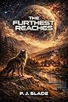 The Furthest Reaches