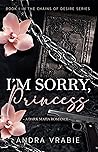 I'm Sorry, Princess