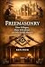 Freemasonry: How It Began, ...