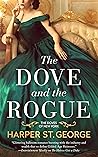 The Dove and the Rogue by Harper St. George