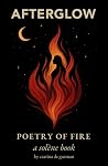 Afterglow: Poetry of Fire