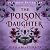 The Poison Daughter