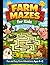 Farm Mazes for Kids: Fun an...