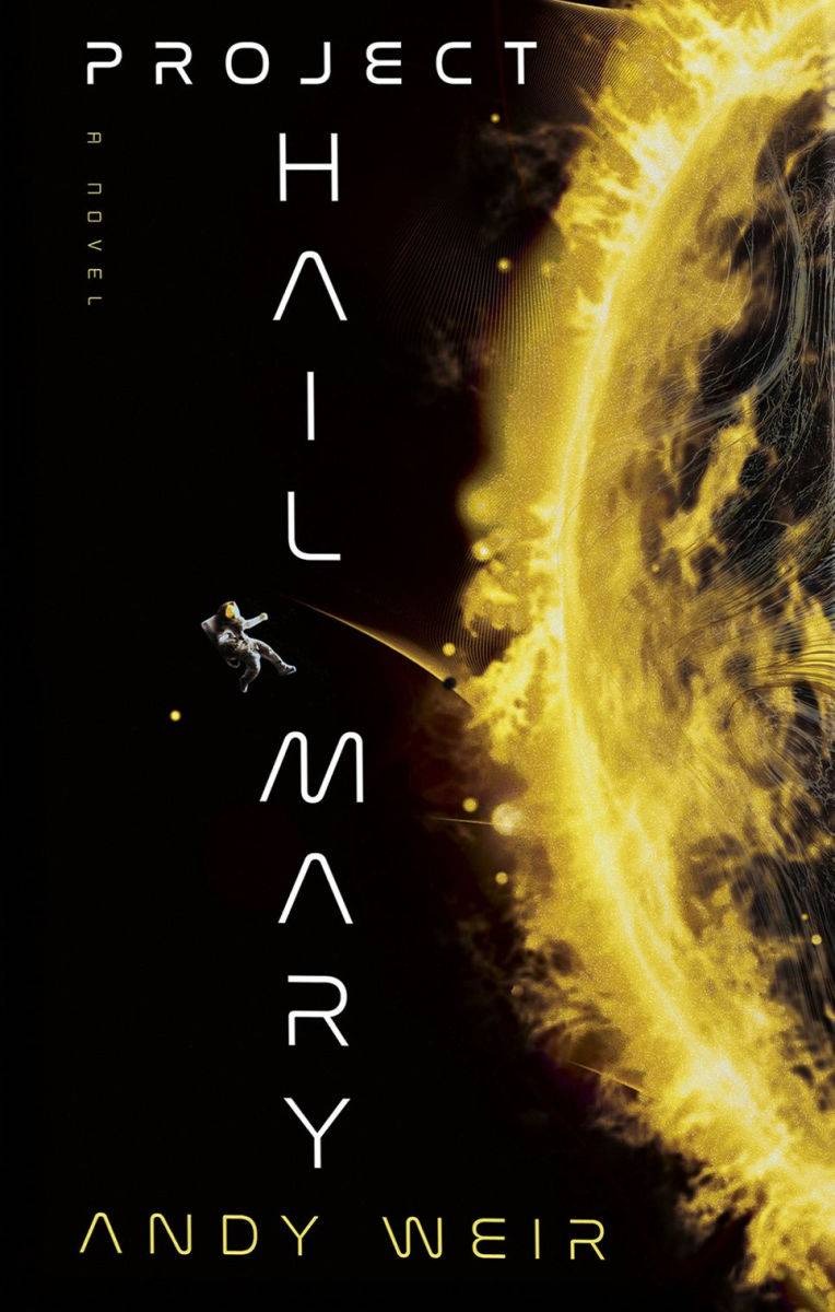 Project Hail Mary (Deluxe Edition): A Novel