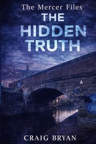 THE HIDDEN TRUTH: THE MERCER FILES