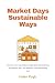Market Days - Sustainable W...