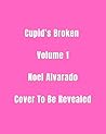 Cupid's Broken: T...