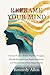 Reframe Your Mind: Practica...