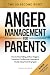 Anger Management for Parent...
