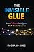 The Invisible Glue : How Co...