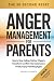 Anger Management for Parent...