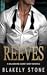 Reeves (The Stone Legacy #3)